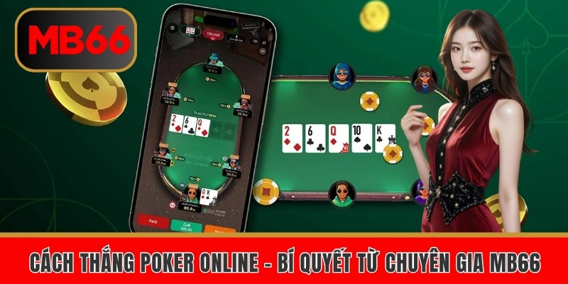 Cách thắng Poker online