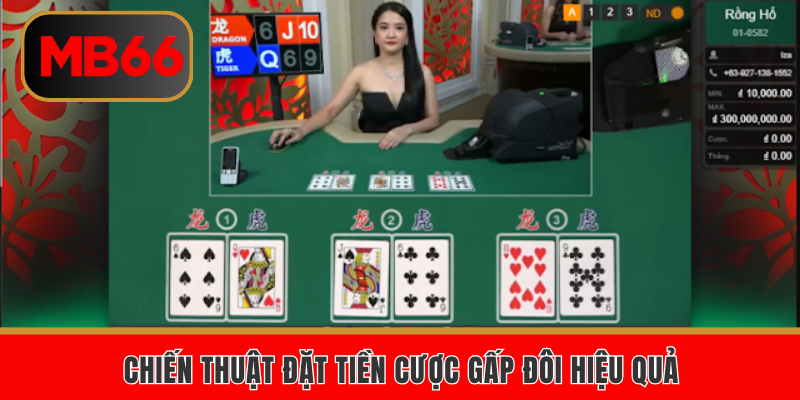 Chiến thuật đặt tiền cược gấp đôi hiệu quả