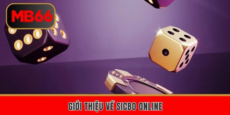 Giới thiệu về game sicbo online