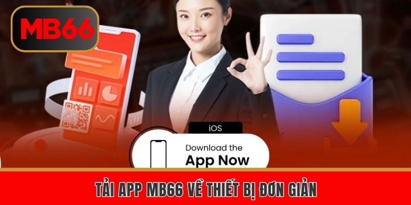 Lưu lại quy trình tải app MB66 trên thiết bị cá nhân