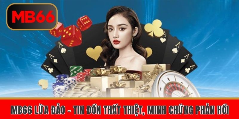 MB66 lừa đảo