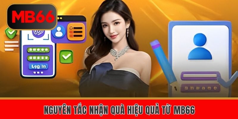 Nguyên tắc nhận quà hiệu quả từ sân chơi
