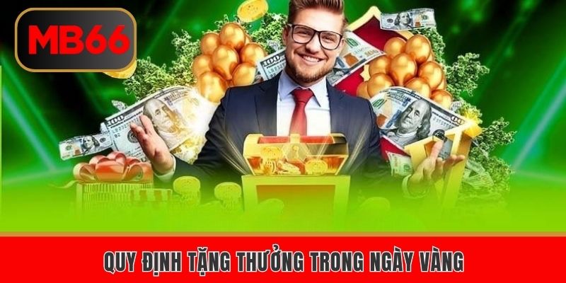 Quy định tặng thưởng trong ngày 09 vàng