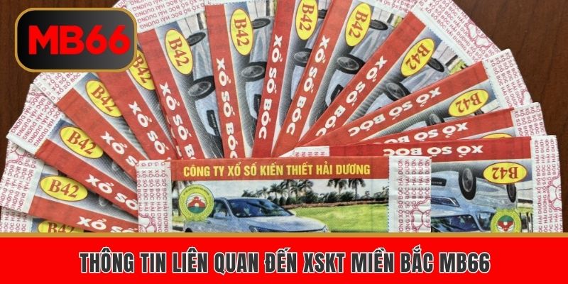Thông tin liên quan đến XSKT MB66