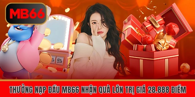 Thưởng nạp đầu MB66